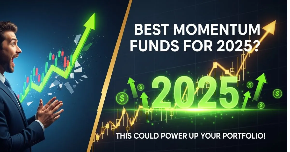 Power Up Your Portfolio: The Best Momentum Mutual Funds in India (2025) Revealed