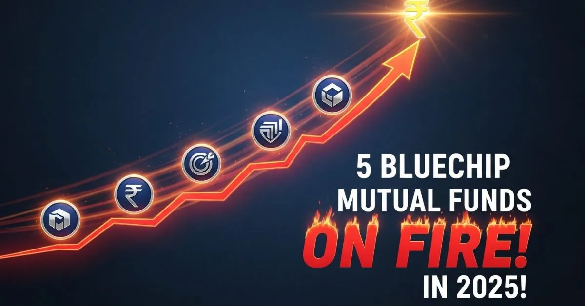 5 Blue Chip Mutual Funds That Are Stealing the Spotlight in 2025 – Don’t Miss Out!